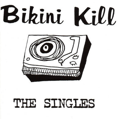 Bikini Kill - The Singles - ElMuelle1931