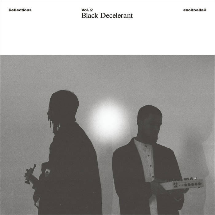 Black Decelerant - Reflections Vol. 2: Black Decelerant - ElMuelle1931