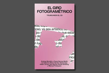 Load image into Gallery viewer, El giro fotogramétrico. Truncando el 3D. - ElMuelle1931
