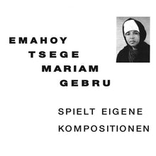 Load image into Gallery viewer, Emahoy Tsege Mariam Gebru - Spielt Eigene Kompositionen - ElMuelle1931
