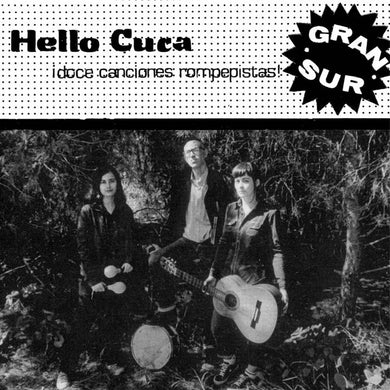 Hello Cuca - Gran Sur - ElMuelle1931