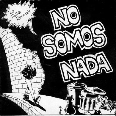 La Polla Records - No Somos Nada - ElMuelle1931