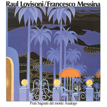 Load image into Gallery viewer, Raul Lovisoni &amp; Francesco Messina - Prati Bagnati Del Monte Analogo - ElMuelle1931
