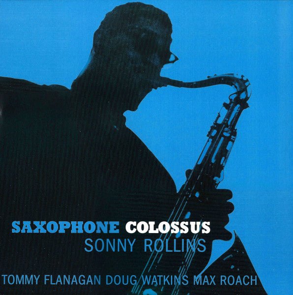 Sonny Rollins - Saxophone Colossus - ElMuelle1931