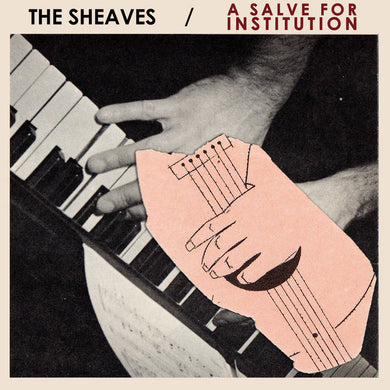 The Sheaves - A Salve For Institution - ElMuelle1931