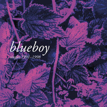 Load image into Gallery viewer, Blueboy - Singles 1991-1998 - ElMuelle1931
