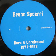 Load image into Gallery viewer, Bruno Spoerri - Rare &amp; Unreleased 1971-1998 - ElMuelle1931
