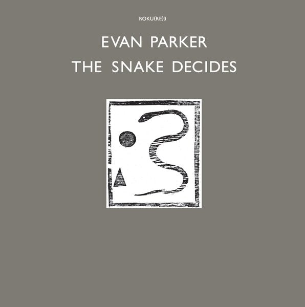 Evan Parker - The Snake Decides - ElMuelle1931