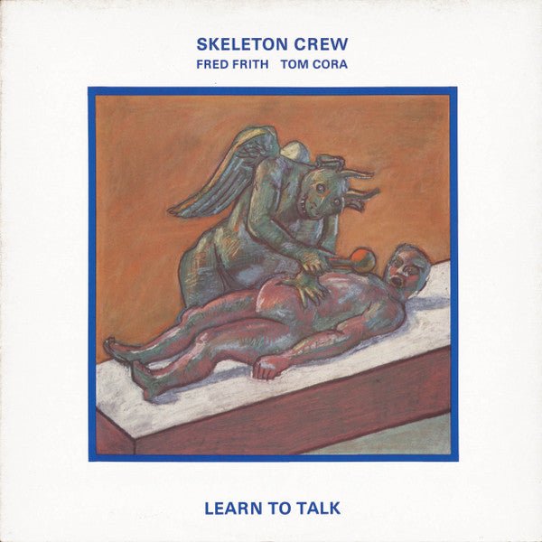 Skeleton Crew - Learn To Talk - ElMuelle1931