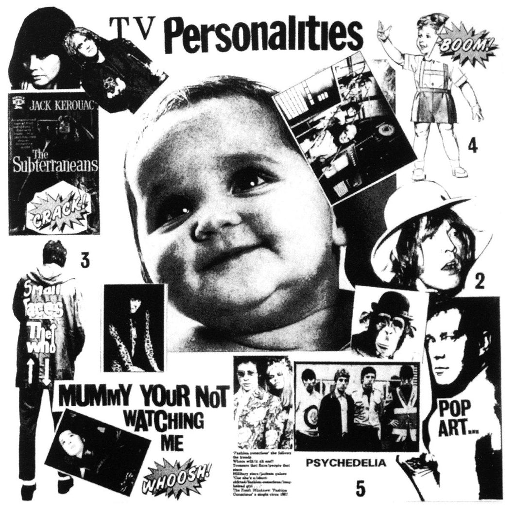 Television Personalities - Mummy Your Not Watching Me - ElMuelle1931